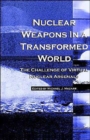 Image for Nuclear Weapons in a Transformed World