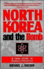 Image for North Korea and the Bomb : A Case Study in Nonproliferation