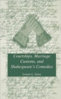 Image for Courtships, Marriage Customs, and Shakespeare&#39;s Comedies