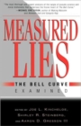 Image for Measured Lies : The Bell Curve Examined