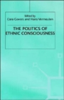 Image for The Politics of Ethnic Consciousness