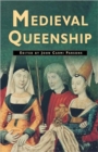 Image for Medieval Queenship