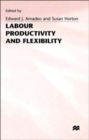 Image for Labour Productivity and Flexibility