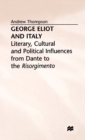 Image for George Eliot and Italy