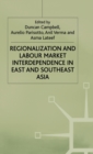 Image for Regionalization and Labour Market Interdependence in East and Southeast Asia