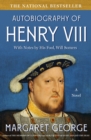 Image for The Autobiography of Henry VIII