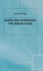 Image for Auden and Isherwood : The Berlin Years