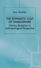 Image for The Romantic Cult of Shakespeare