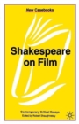 Image for Shakespeare on Film : Contemporary Critical Essays