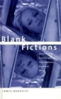 Image for Blank Fictions : Consumerism, Culture and the Contemporary American Novel