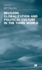Image for Religion, Globalization and Political Culture in the Third World