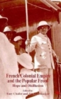 Image for French Colonial Empire and the Popular Front : Hope and Disillusion