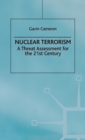 Image for Nuclear Terrorism : A Threat Assessment for the 21st Century