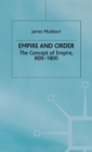 Image for Empire and Order : The Concept of Empire, 800–1800