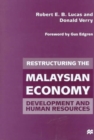 Image for Restructuring the Malaysian Economy