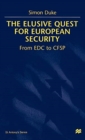 Image for The Elusive Quest For European Security