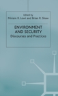 Image for Environment and Security : Discourses and Practices
