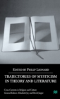 Image for Trajectories of Mysticism in Theory and Literature