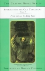 Image for Stories From the Old Testament, Volume I : From Moses to King Saul
