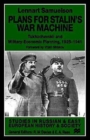 Image for Plans for Stalin&#39;s War-Machine : Tukhachevskii and Military-Economic Planning, 1925-1941