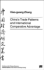 Image for China&#39;s Trade Patterns and International Comparative Advantage