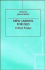 Image for New Larkins For Old