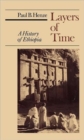 Image for Layers of Time : A History of Ethiopia