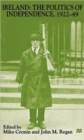 Image for Ireland : The Politics of Independence, 1922-49