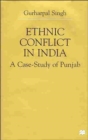 Image for Ethnic Conflict in India : A Case-Study of Punjab