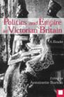 Image for Politics and empire in Victorian Britain  : a reader