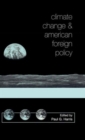 Image for Climate Change and American Foreign Policy