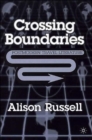 Image for Crossing boundaries  : postmodern travel literature