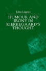 Image for Humour and Irony in Kierkegaard&#39;s Thought