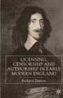 Image for Licensing, Censorship and Authorship in Early Modern England