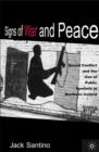 Image for Signs of war and peace  : social conflict and the use of public symbols in Northern Ireland