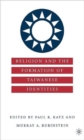Image for Religion and the Formation of Taiwanese Identities