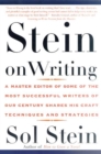 Image for Stein on writing  : a master editor of some of the most successful writers of our century shares his craft techniques and strategies