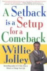 Image for A Setback Is a Setup for a Comeback