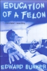 Image for Education of a Felon: A Memoir