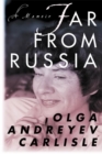 Image for Far from Russia: A Memoir