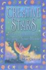Image for Creative stars  : using astrology to tap your muse