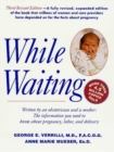 Image for While Waiting, 3rd Revised Edition : The Information You Need to Know About Pregnancy, Labor and Delivery
