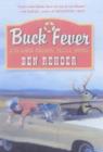Image for Buck fever  : a Blanco County, Texas, novel