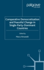 Image for Comparative democratization and peaceful change in single party dominant countries