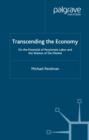 Image for Transcending the economy: potential of passionate labour and the wastes of the market