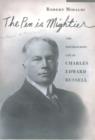 Image for The pen is mightier  : the muckraking life of Charles Edward Russell