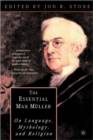 Image for The essential Max Mèuller  : on language, mythology and religion
