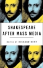 Image for Shakespeare After Mass Media