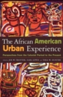 Image for African American urban experience  : perspectives from the colonial period to the present