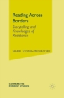 Image for Reading across borders  : storytelling and postcolonial struggles